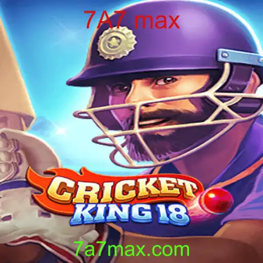 Descubra CricketKing18: O Fascinante Jogo de Críquete com a Emoção do '7A7 max'