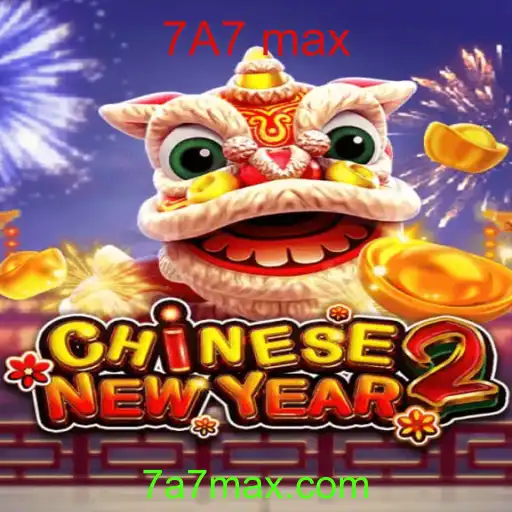 Descubra o Fascinante Jogo CHINESENEWYEAR2: Diversão e Desafios com a Palavra-Chave 7A7 max