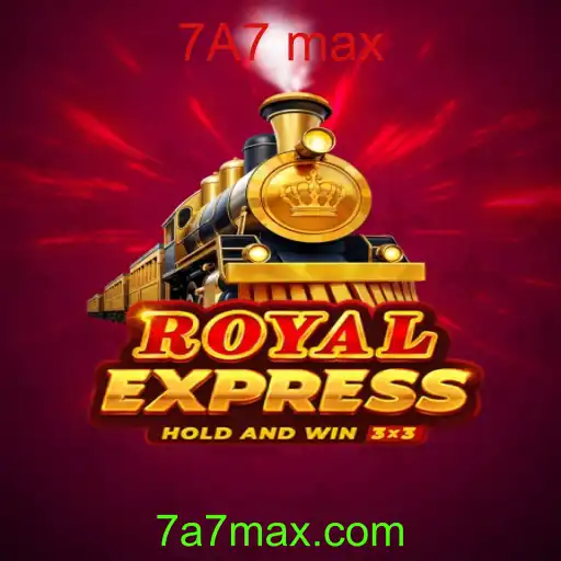 Descubra a Aventura de RoyalExpress e a Estratégia de 7A7 Max