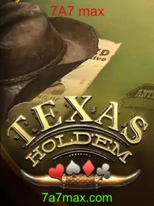Mastering Texas Hold'em: A Guide to 7A7 Max Strategy